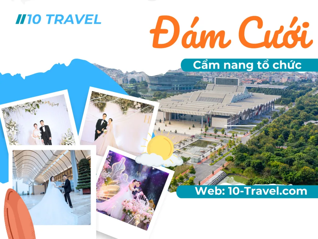 Cẩm nang tổ chức đám cưới tại Trung Tâm Hội Nghị Quốc Gia từ chi phí đến ý tưởng decor