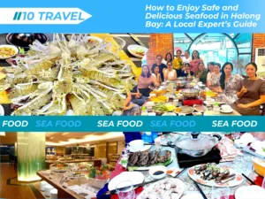 How to Enjoy Safe and Delicious Seafood in Halong Bay- A Local Expert’s Guide